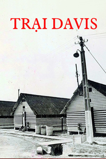Phim Tài Liệu: Trại Davis