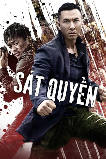 Sát Quyền - Kung Fu Jungle