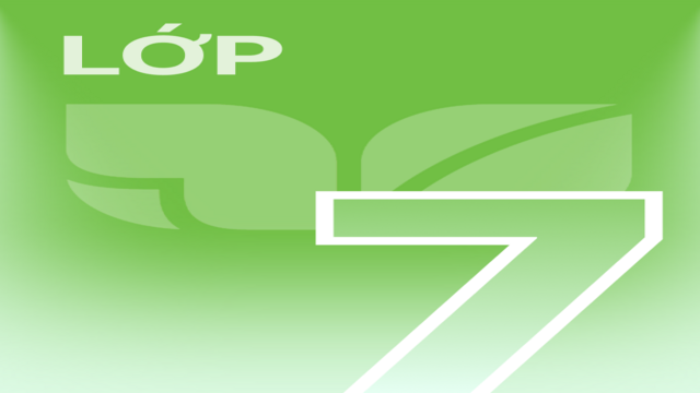 Lớp 7 - Bộ sách kết nối tri thức