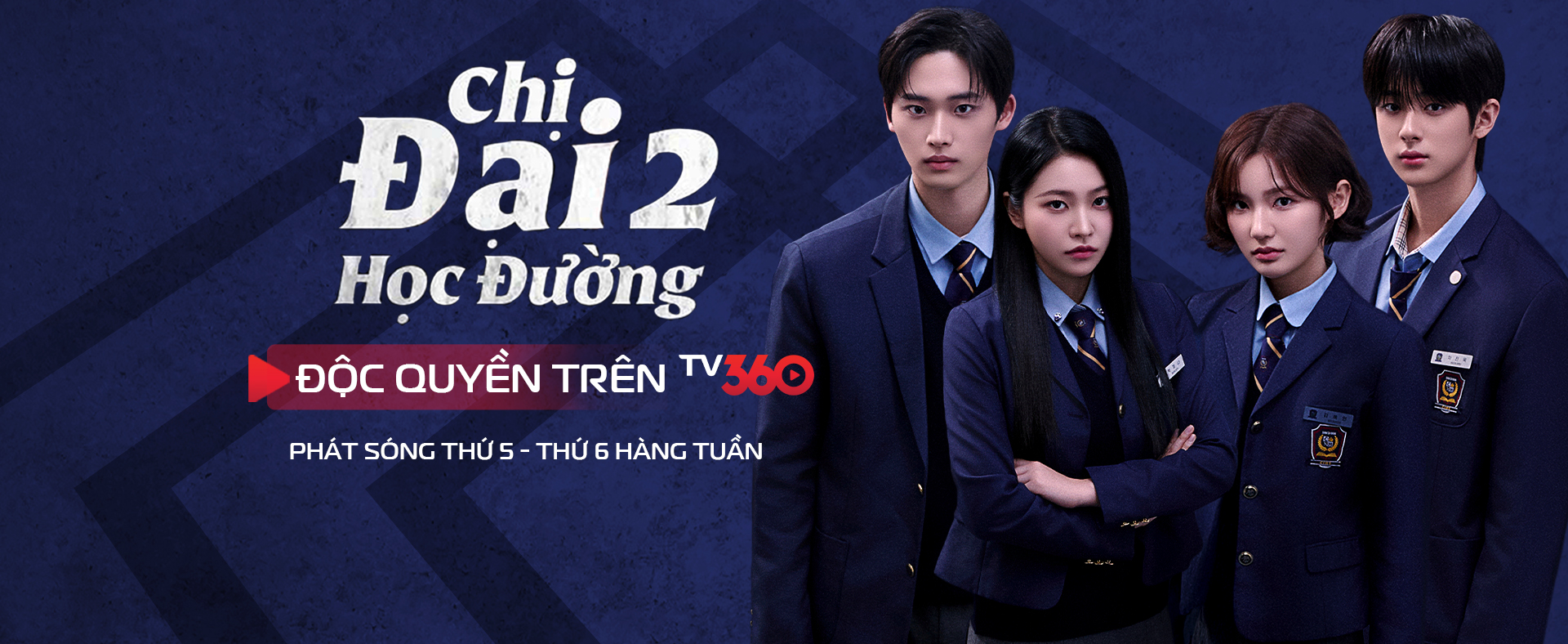 Chị đại học đường 2- Độc Quyền