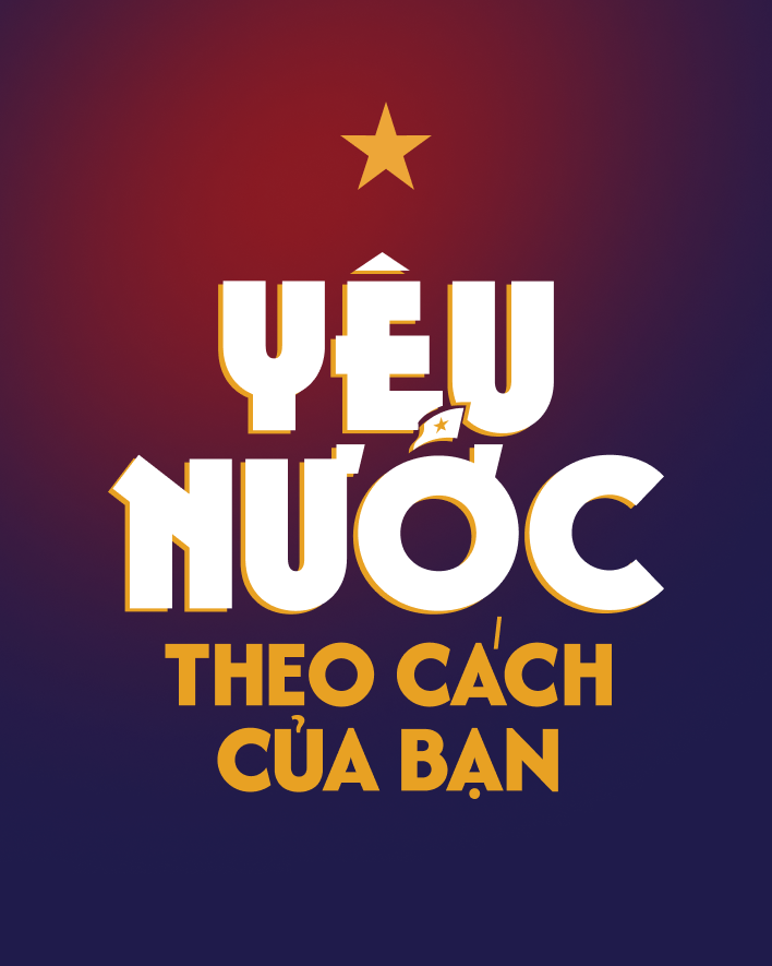 Yêu nước theo cách của bạn