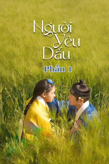 4k Người Yêu Dấu - My Dearest