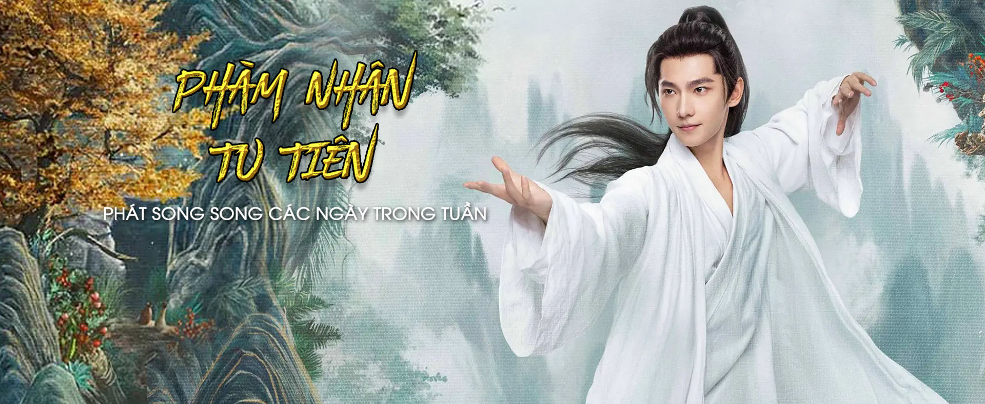 Phàm Nhân Tu Tiên - The Immortal Ascension (Phát song song)
