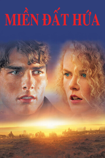 Miền Đất Hứa - Far And Away