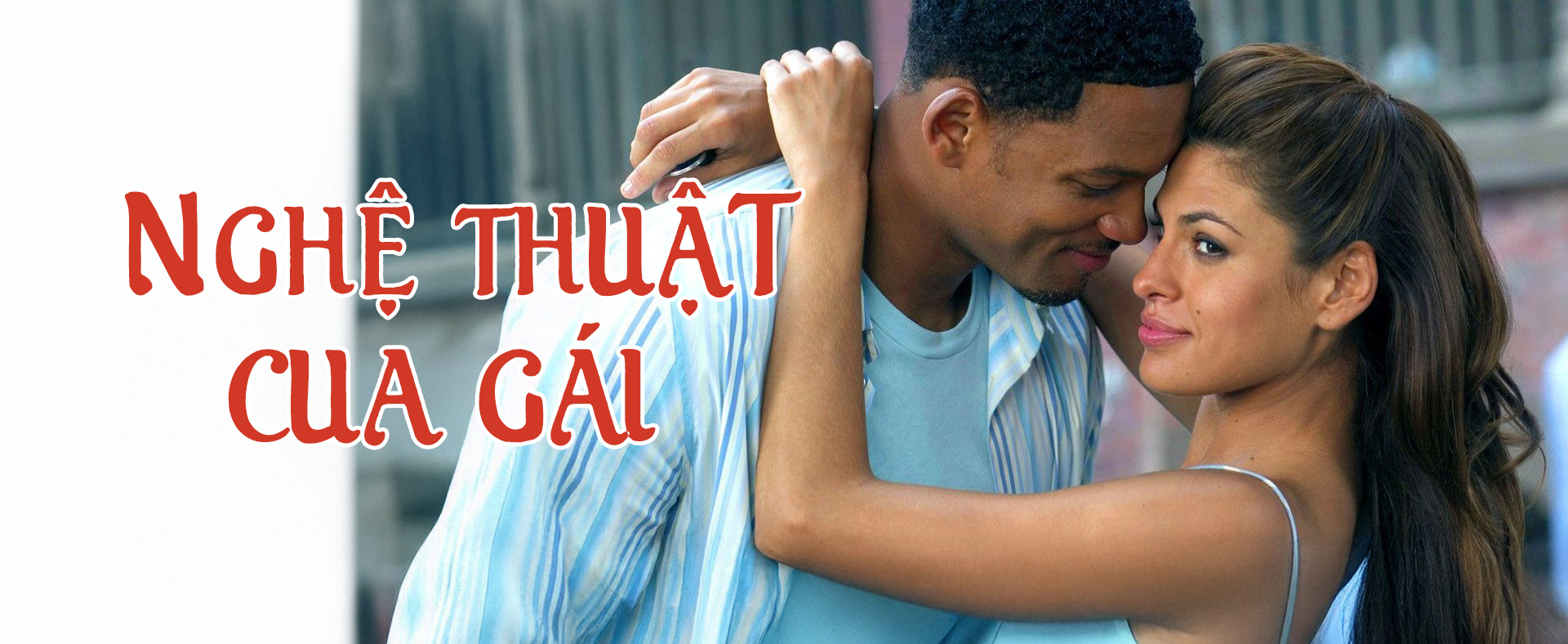 Nghệ Thuật Cua Gái - Hitch