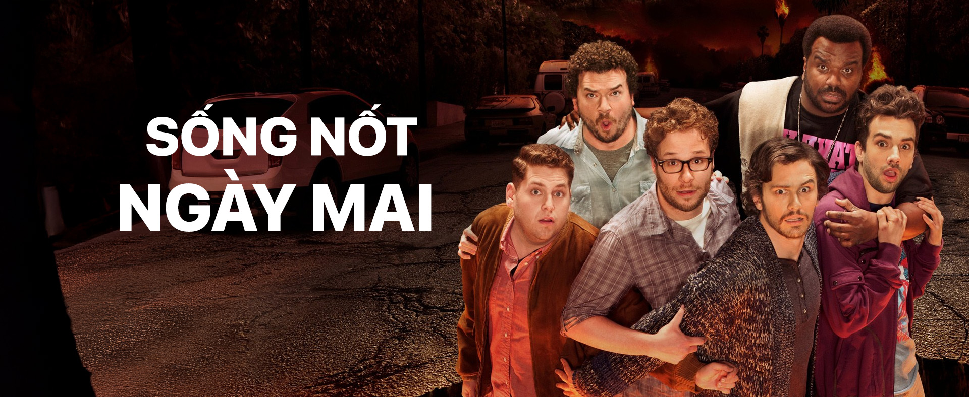 Sống Nốt Ngày Mai - This Is The End