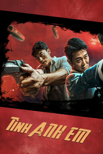 Tình Anh Em - Brotherhood