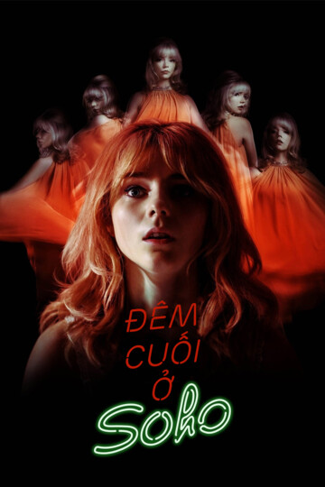 Đêm Cuối Ở Soho - Last Night in Soho