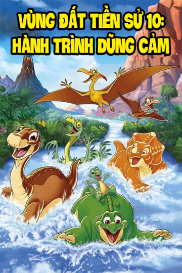 Vùng Đất Tiền Sử: Hành Trình Dũng Cảm - Land Before Time: Journey Of The Brave
