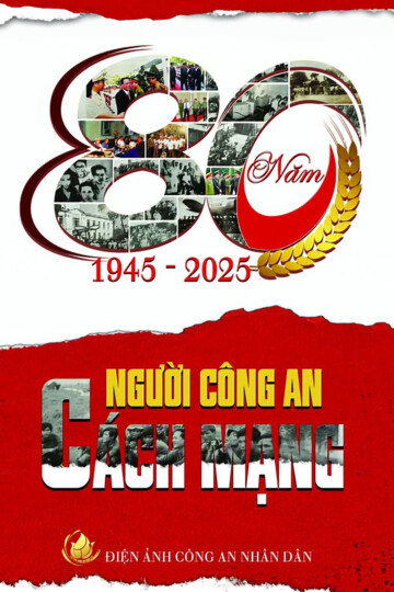 Phim Tài Liệu: Người Công An Cách Mạng