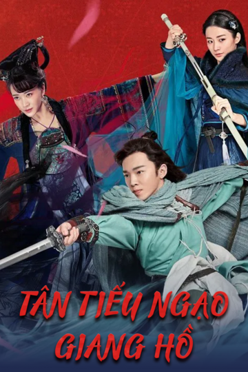 Tân Tiếu Ngạo Giang Hồ - New Smiling Proud Wanderer