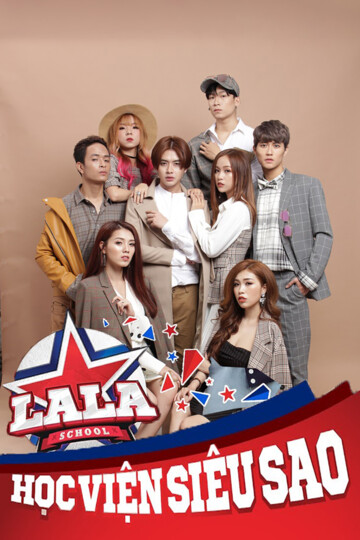 La La School - Season 1: Học Viện Siêu Sao
