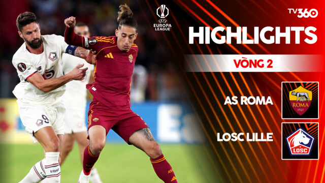Highlights | AS Roma vs LOSC Lille | 2/10 | Thất Bại Khó Nuốt Trôi ...