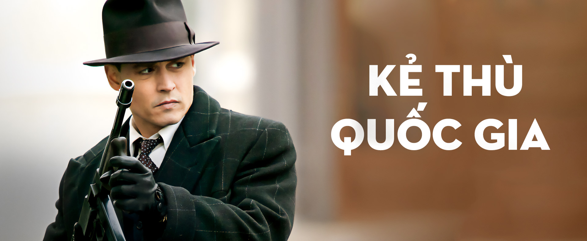 4K Kẻ Thù Quốc Gia - Public Enemies