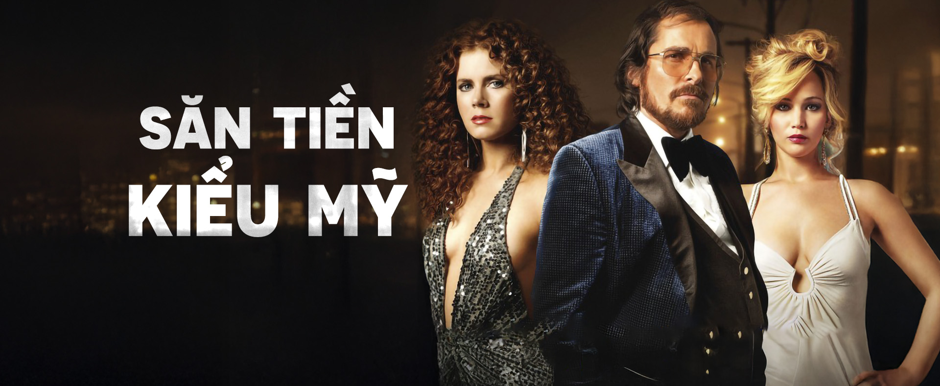 Săn Tiền Kiểu Mỹ - American Hustle