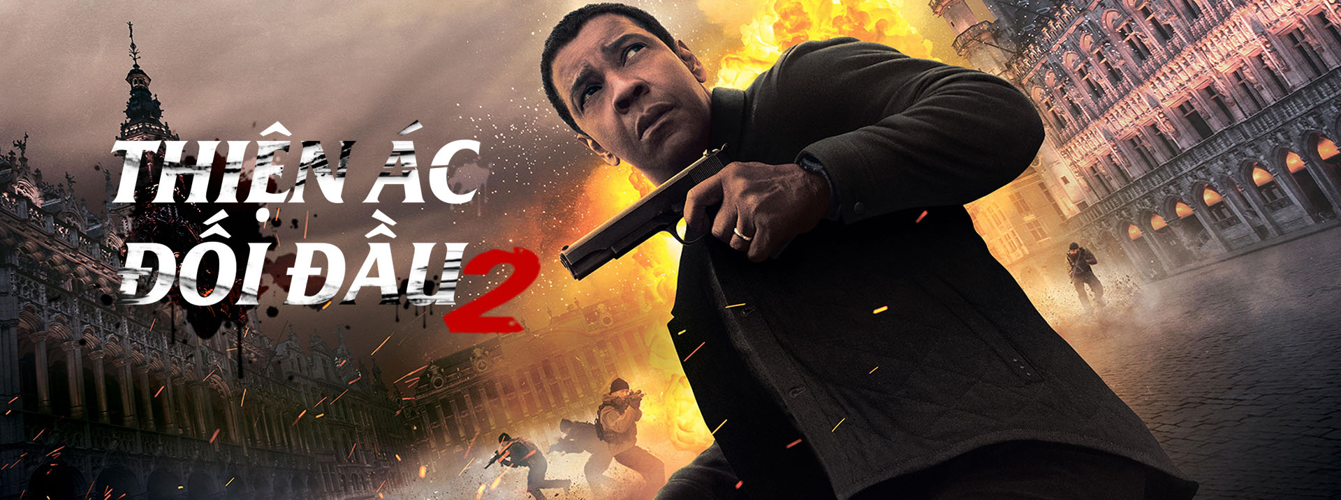 Thiện Ác Đối Đầu 2 - The Equalizer 2