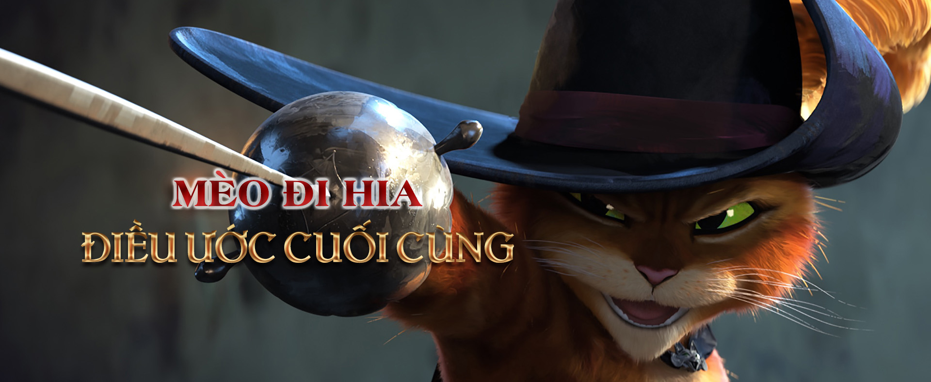 Mèo Đi Hia: Điều Ước Cuối Cùng - Puss in Boots: The Last Wish