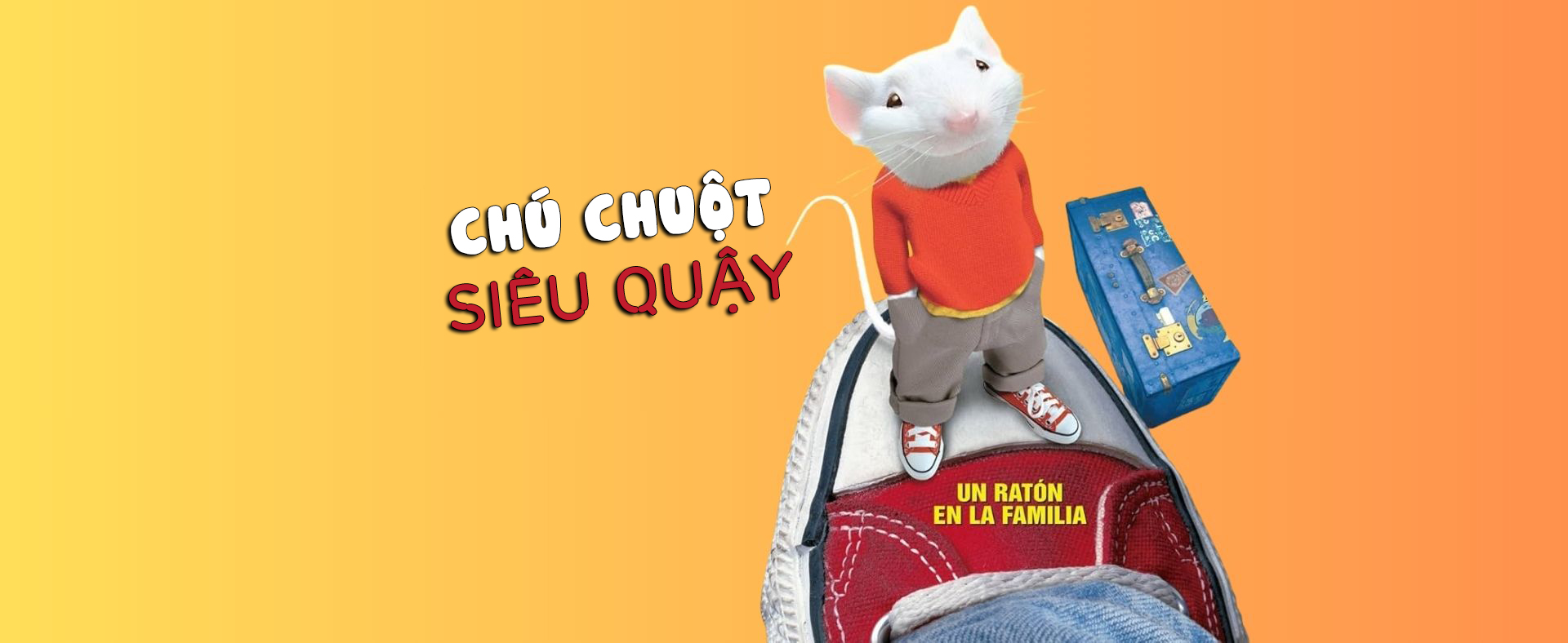 Chú Chuột Siêu Quậy - Stuart Little