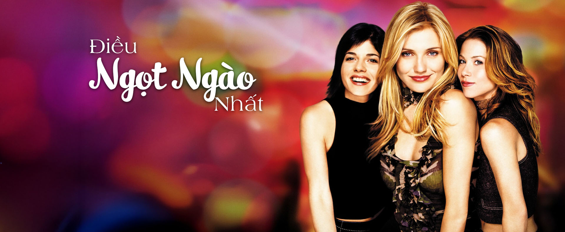 Điều Ngọt Ngào Nhất - The Sweetest Thing