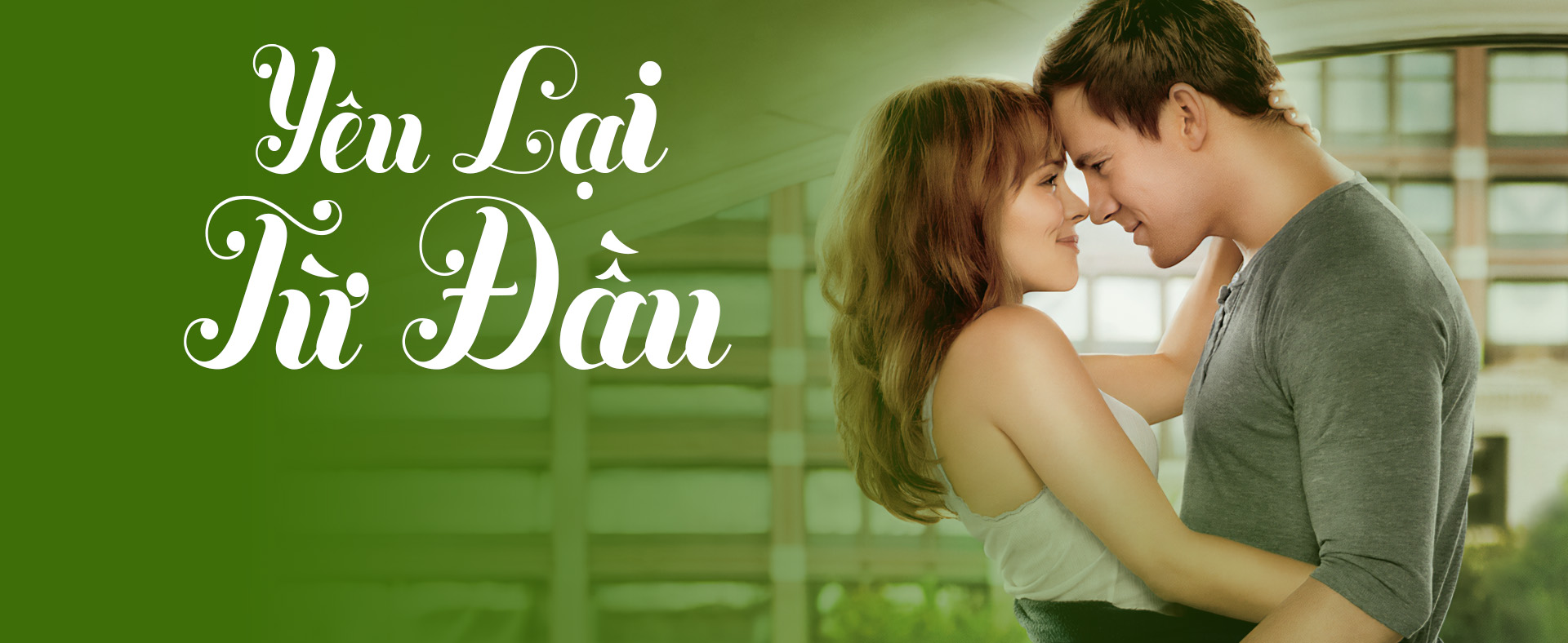 Yêu Lại Từ Đầu - The Vow